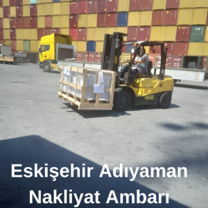 Eskişehir Adıyaman Nakliyat Ambarı